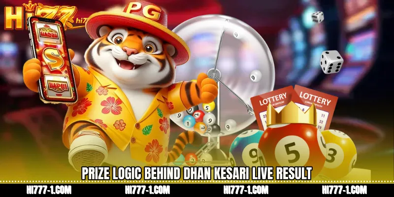 Prize Logic Behind Dhan Kesari live result