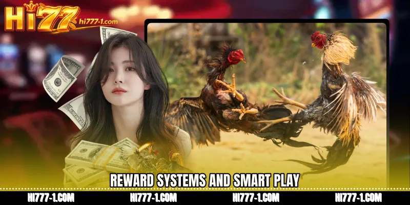 Reward Systems and Smart Play