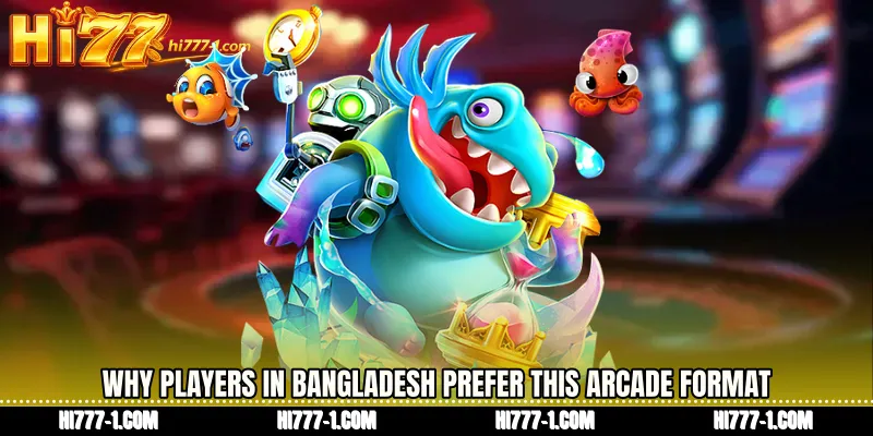Why Players in Bangladesh Prefer This Arcade Format